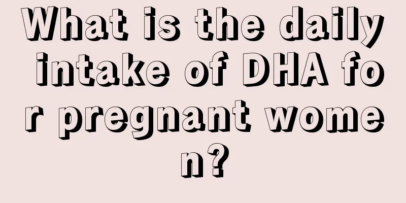 What is the daily intake of DHA for pregnant women?