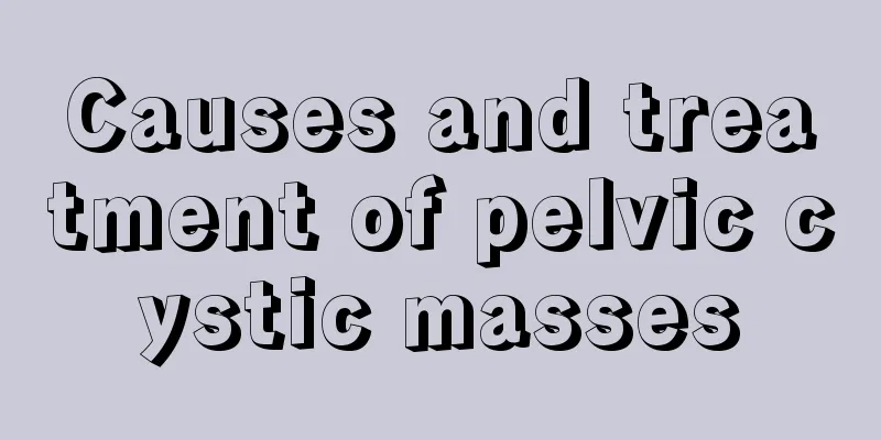 Causes and treatment of pelvic cystic masses