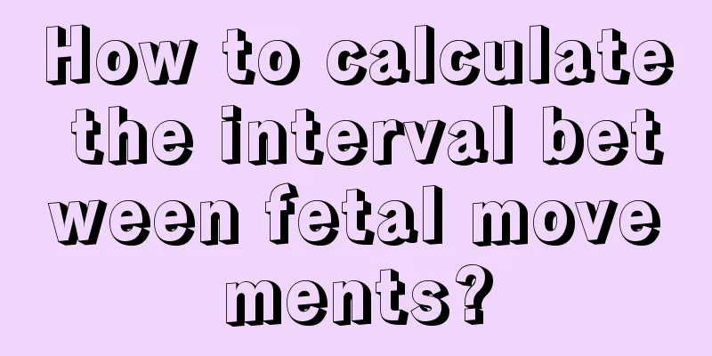 How to calculate the interval between fetal movements?