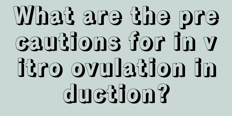 What are the precautions for in vitro ovulation induction?