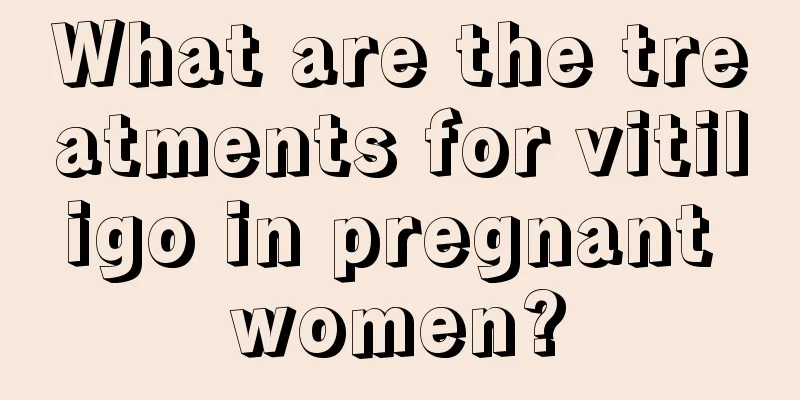 What are the treatments for vitiligo in pregnant women?