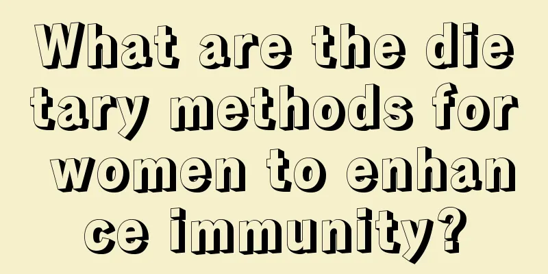 What are the dietary methods for women to enhance immunity?