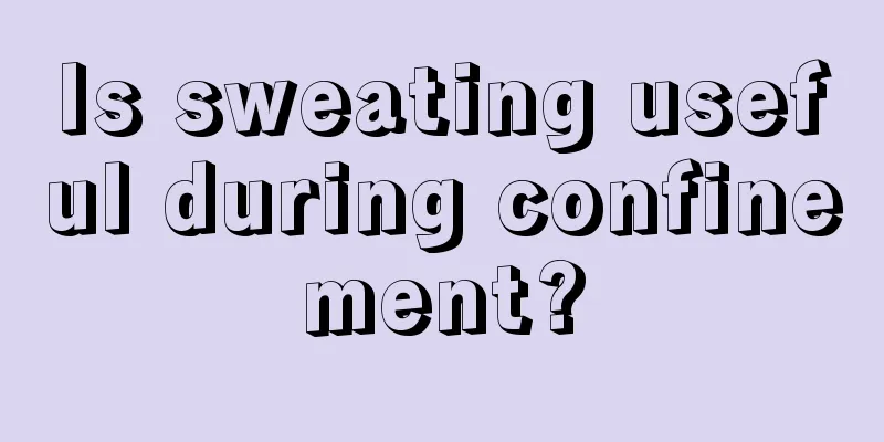 Is sweating useful during confinement?