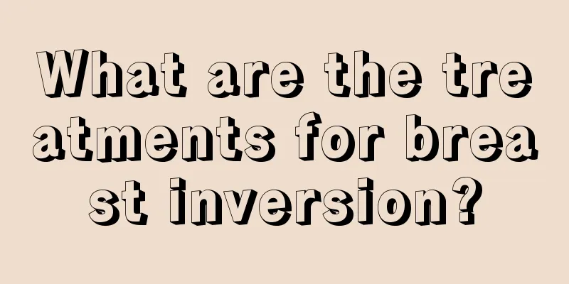 What are the treatments for breast inversion?