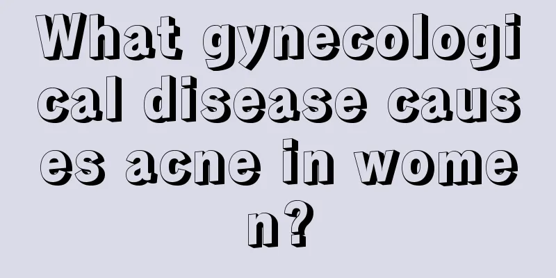 What gynecological disease causes acne in women?