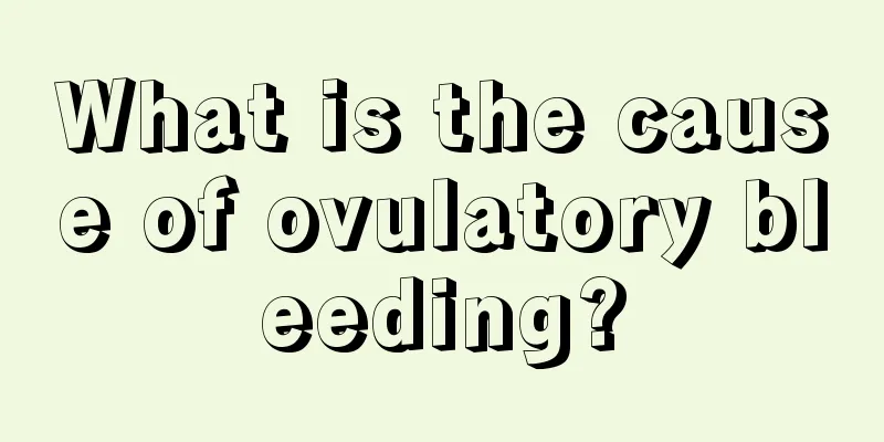 What is the cause of ovulatory bleeding?