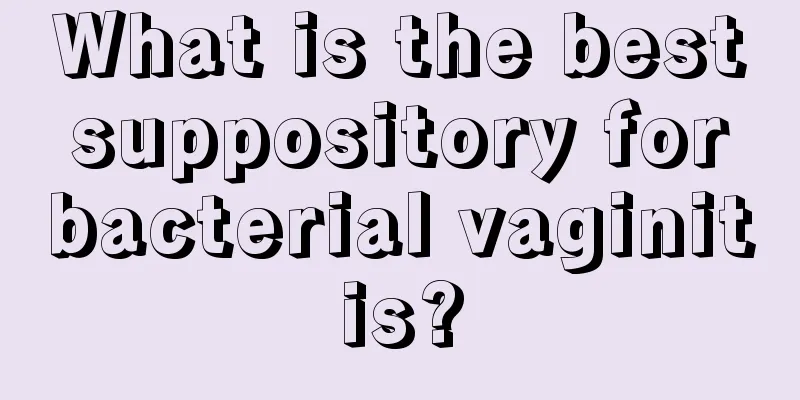 What is the best suppository for bacterial vaginitis?