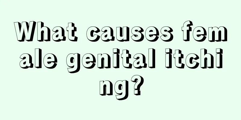 What causes female genital itching?