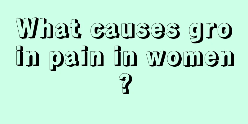 What causes groin pain in women?