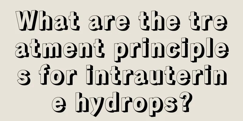 What are the treatment principles for intrauterine hydrops?