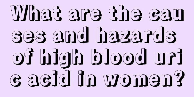 What are the causes and hazards of high blood uric acid in women?