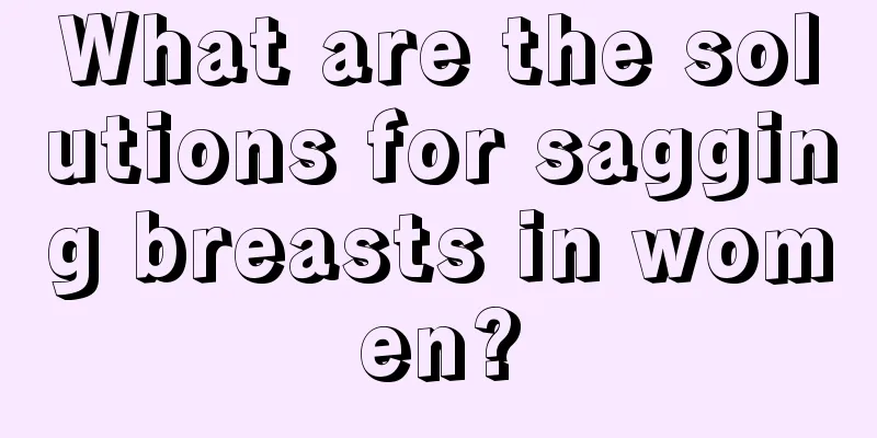 What are the solutions for sagging breasts in women?