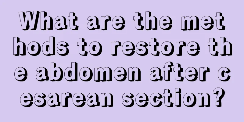 What are the methods to restore the abdomen after cesarean section?