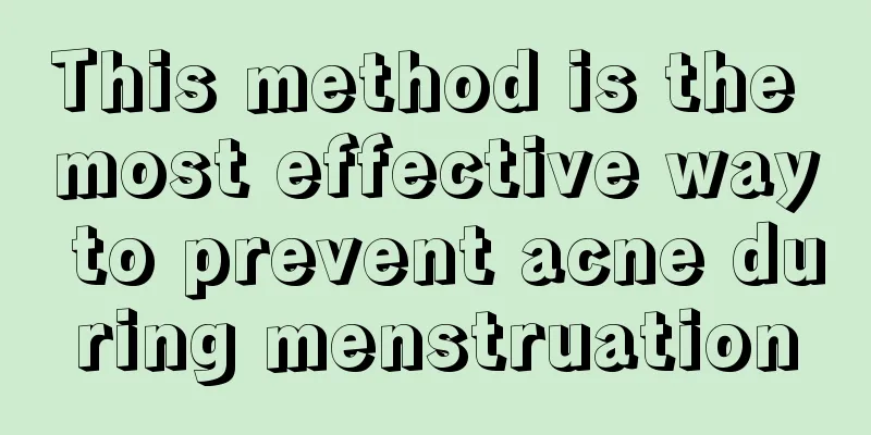 This method is the most effective way to prevent acne during menstruation