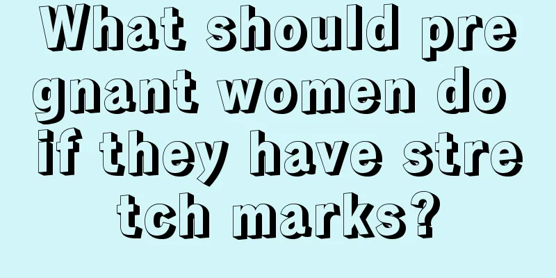 What should pregnant women do if they have stretch marks?