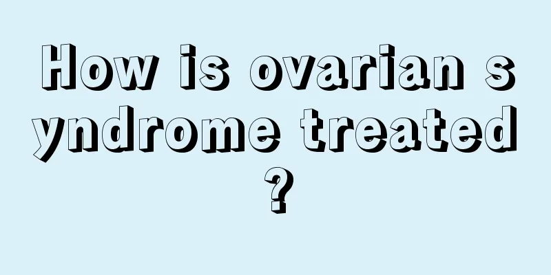 How is ovarian syndrome treated?