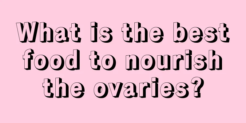 What is the best food to nourish the ovaries?