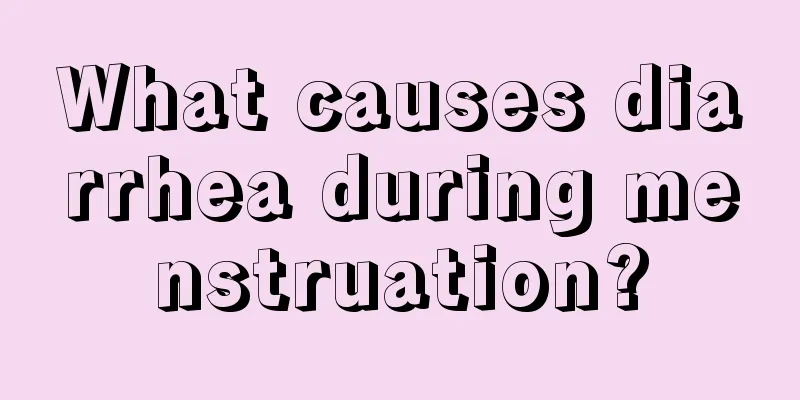 What causes diarrhea during menstruation?