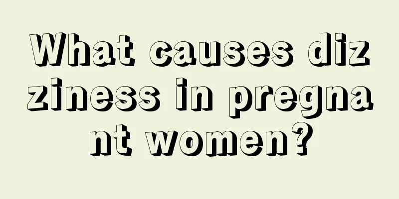 What causes dizziness in pregnant women?