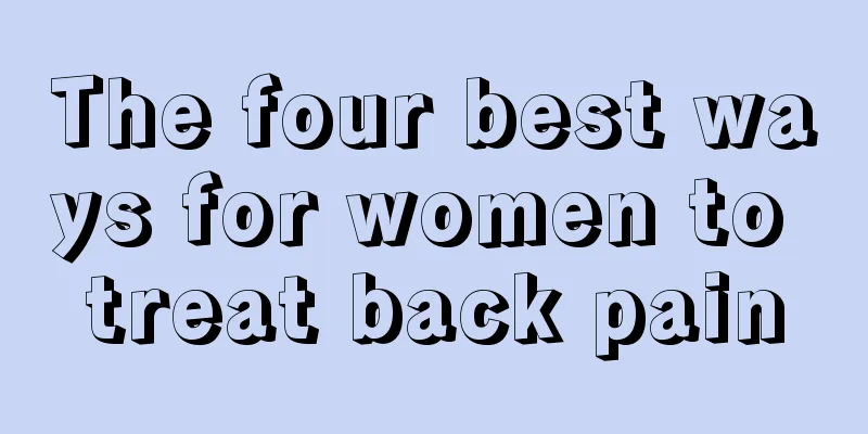 The four best ways for women to treat back pain