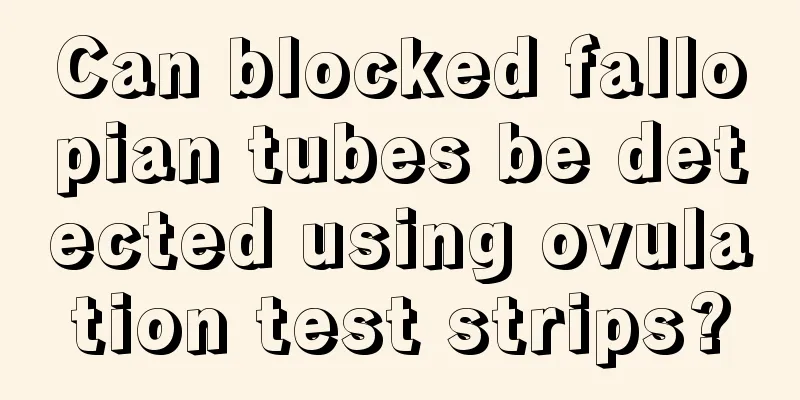 Can blocked fallopian tubes be detected using ovulation test strips?