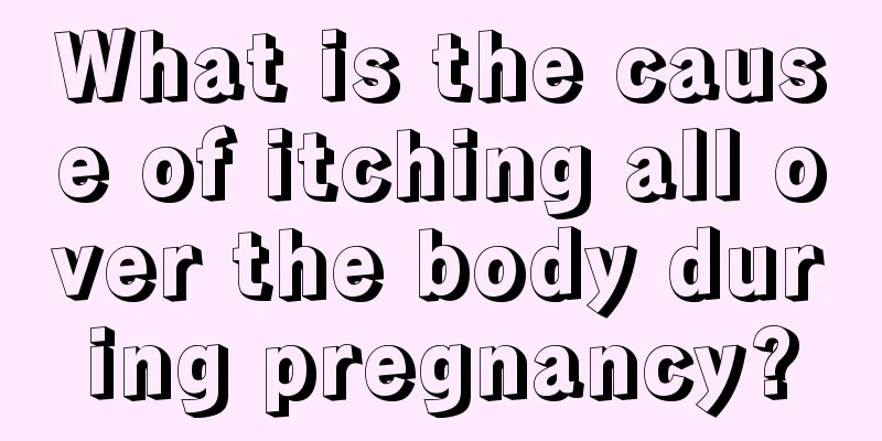 What is the cause of itching all over the body during pregnancy?