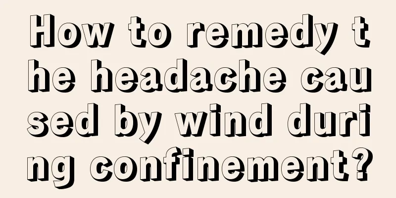 How to remedy the headache caused by wind during confinement?