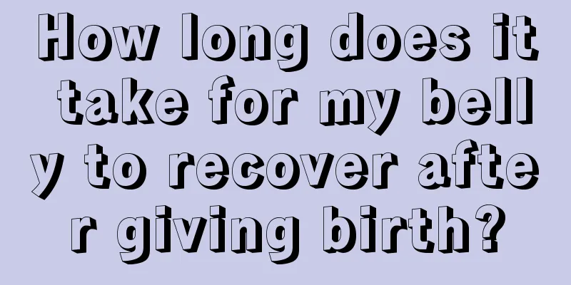 How long does it take for my belly to recover after giving birth?