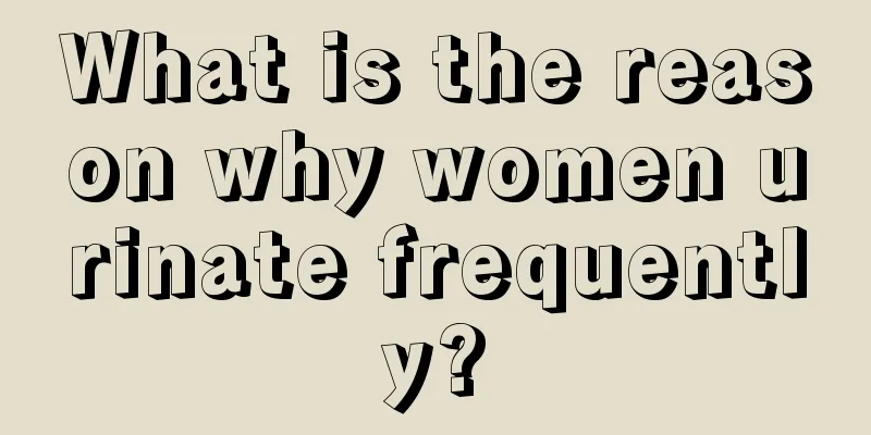 What is the reason why women urinate frequently?