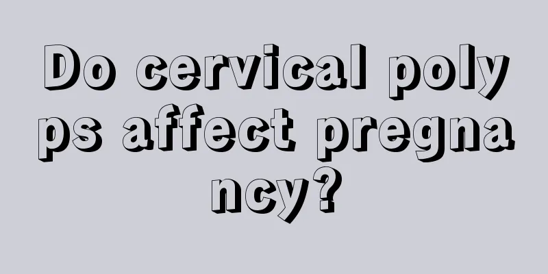 Do cervical polyps affect pregnancy?