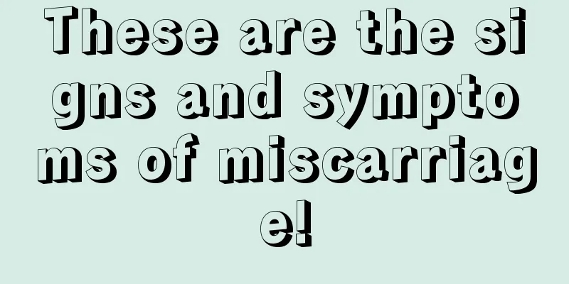 These are the signs and symptoms of miscarriage!