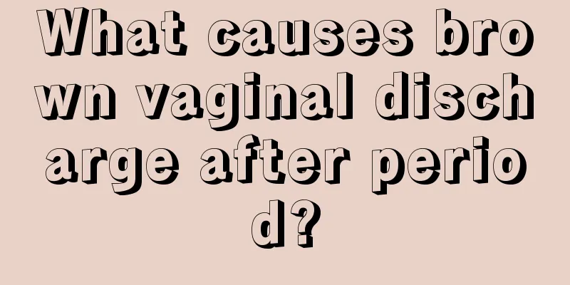 What causes brown vaginal discharge after period?