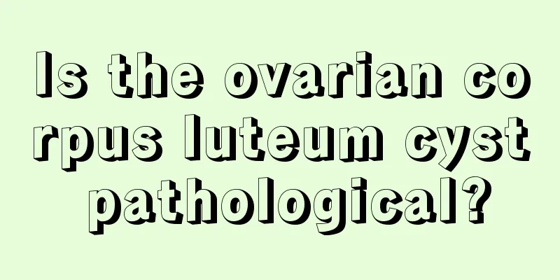 Is the ovarian corpus luteum cyst pathological?