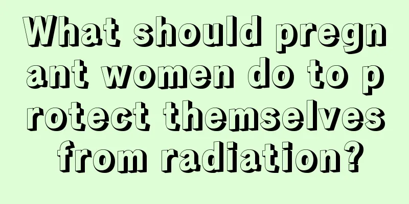 What should pregnant women do to protect themselves from radiation?