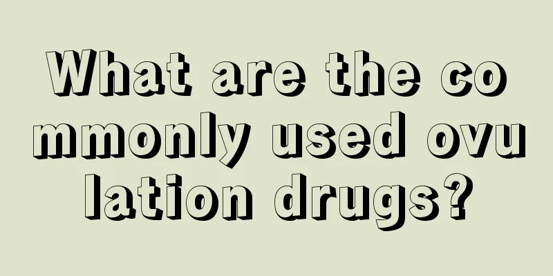 What are the commonly used ovulation drugs?