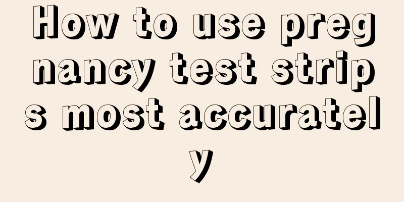 How to use pregnancy test strips most accurately