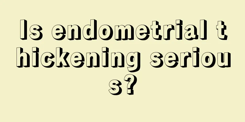 Is endometrial thickening serious?