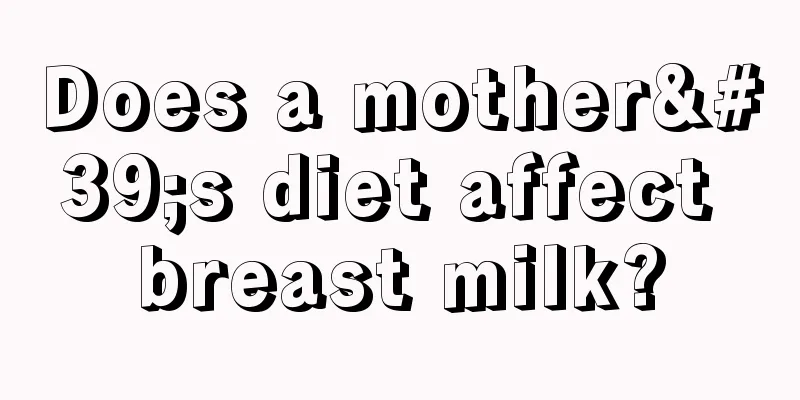 Does a mother's diet affect breast milk?