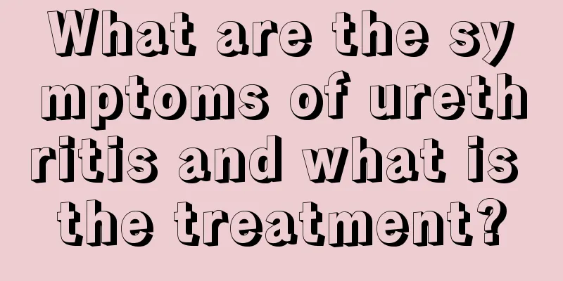 What are the symptoms of urethritis and what is the treatment?