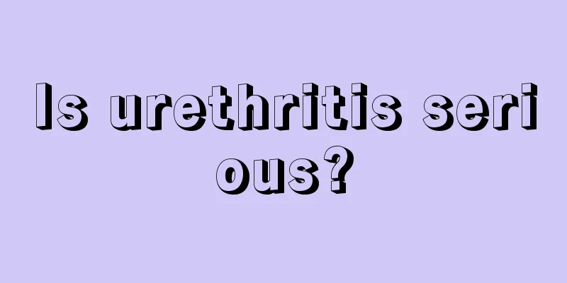 Is urethritis serious?