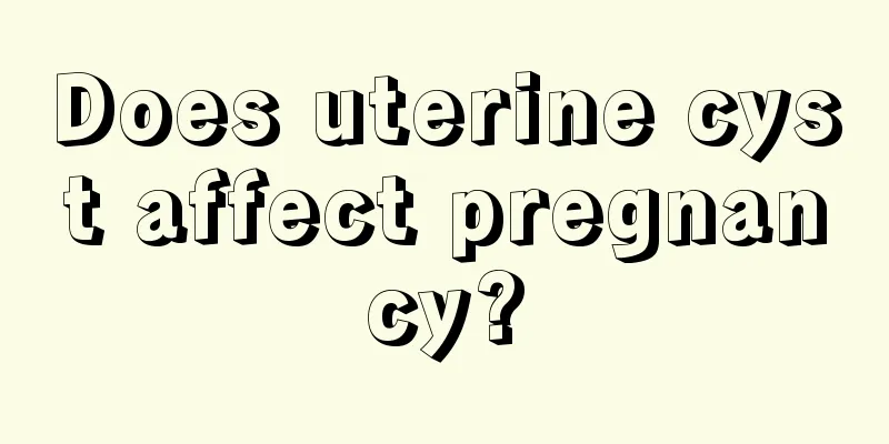 Does uterine cyst affect pregnancy?