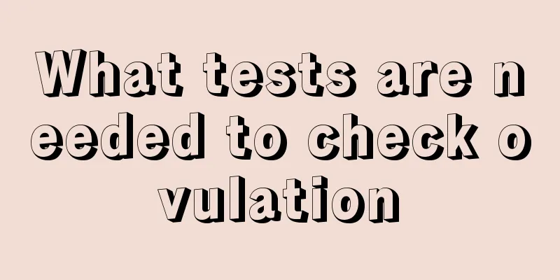 What tests are needed to check ovulation