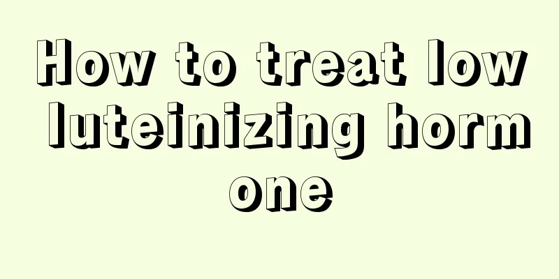 How to treat low luteinizing hormone