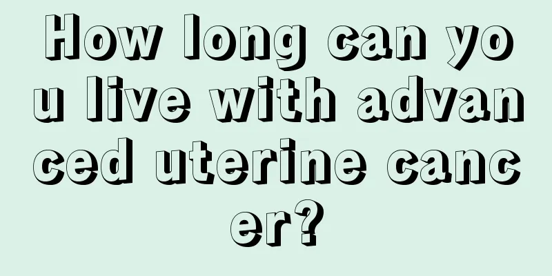 How long can you live with advanced uterine cancer?