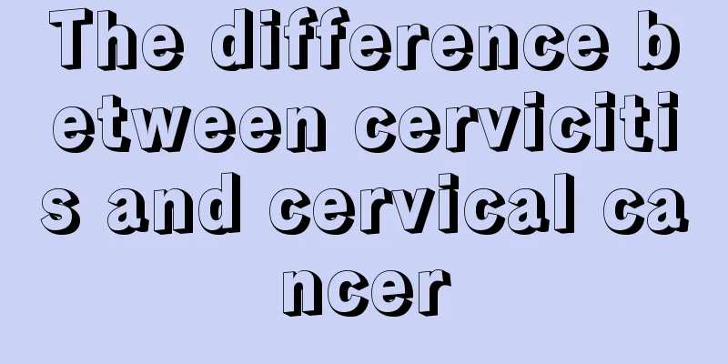 The difference between cervicitis and cervical cancer