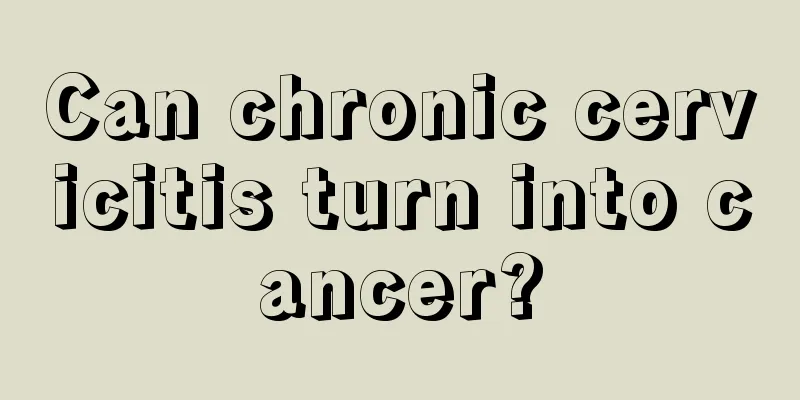 Can chronic cervicitis turn into cancer?