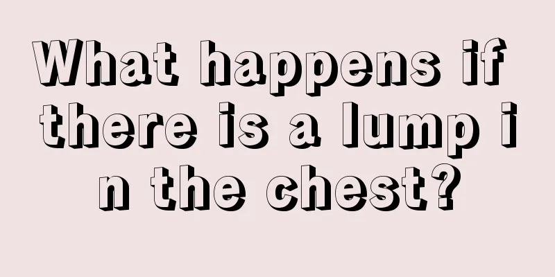 What happens if there is a lump in the chest?