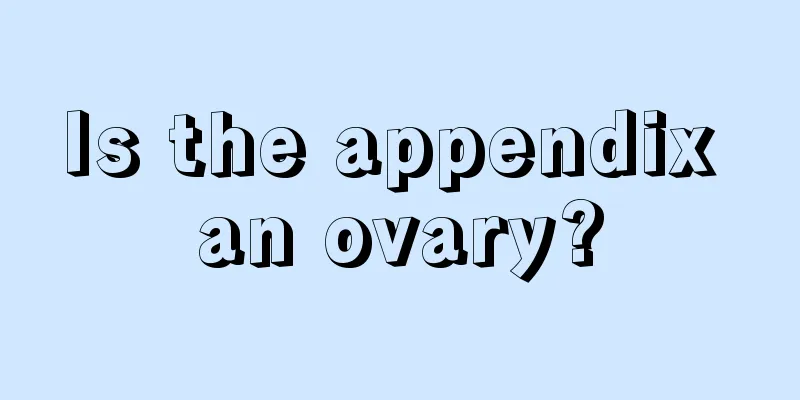 Is the appendix an ovary?