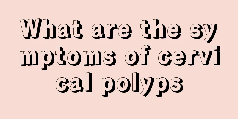 What are the symptoms of cervical polyps