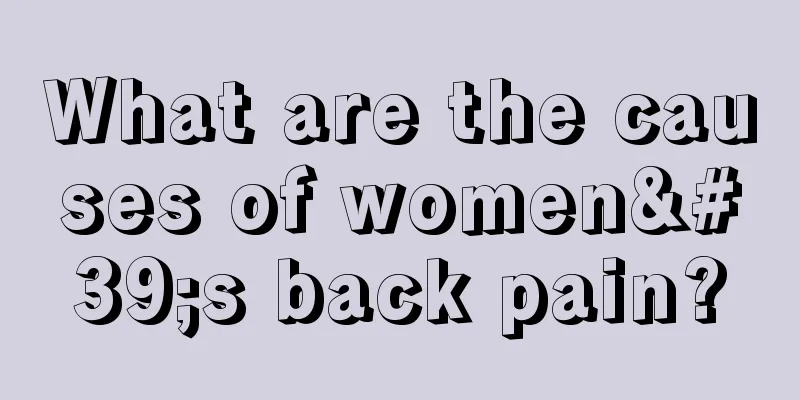 What are the causes of women's back pain?